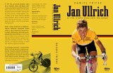 Jan Ullrich. Opowieść o kolarzu, który rzucił wyzwanie samemu Lance'owi Armstrongowi [SPORTOWA PÓŁKA]