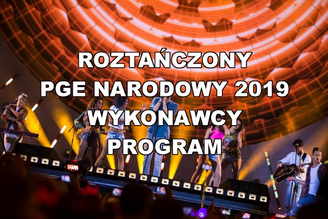 Kolejna edycja największej dyskoteki w Polsce - Roztańczony PGE Narodowy 2019 już w sobotę, 21 września! Transmisja na żywo w telewizji. Szczegóły w artykule.