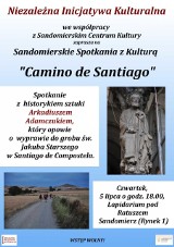 Sandomierskie Spotkania z Kulturą - „Camino de Santiago - średniowiecznym szlakiem"