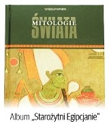 Album "Starożytni Egipcjanie" z kolekcji Mitologie Świata
