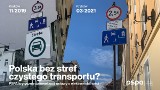 Polska bez stref czystego transportu? Projekt nowelizacji ustawy niesie takie ryzyko