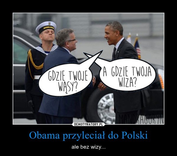 Barack Obama w Polsce: Internauci żartują z wizyty...