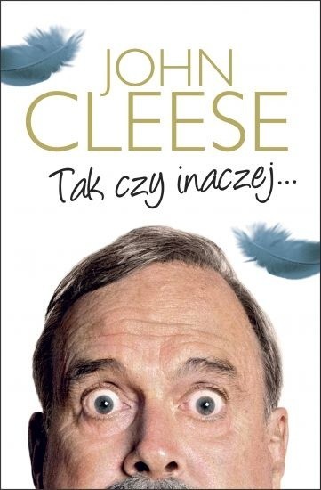 John Cleese „Tak czy inaczej...”, Albatros 2015