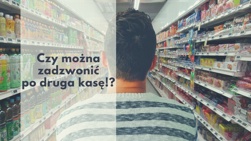 "Mogę być winna grosik?", albo "Może być 2 deko więcej?" -...