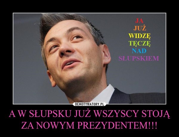 Robert Biedroń prezydentem Słupska. Co na to Internauci? [DEMOTYWATORY]