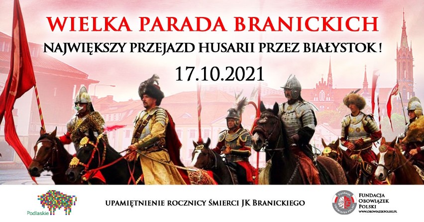 Wielka Parada Branickich to uroczysty przejazd husarii przez...