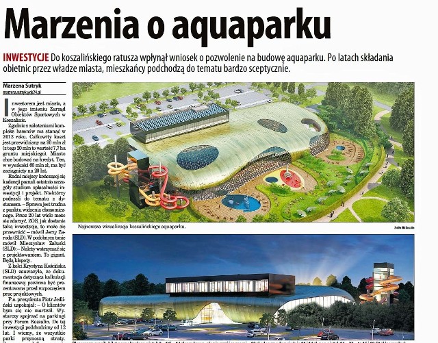 Więcej o planach budowy aquaparku w tygodniku Głos Koszalina dostępnym razem z Głosem Koszalińskim.