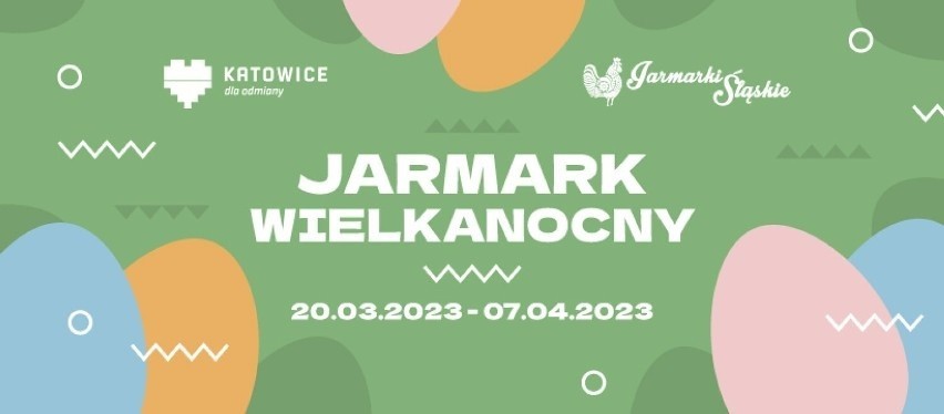 Jarmark Wielkanocny 2023 w Katowicach...