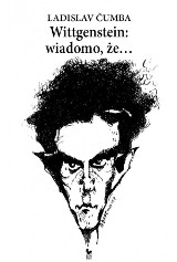 Ladislaw Čumba „Wittgenstein: wiadomo, że…”. Recenzja książki