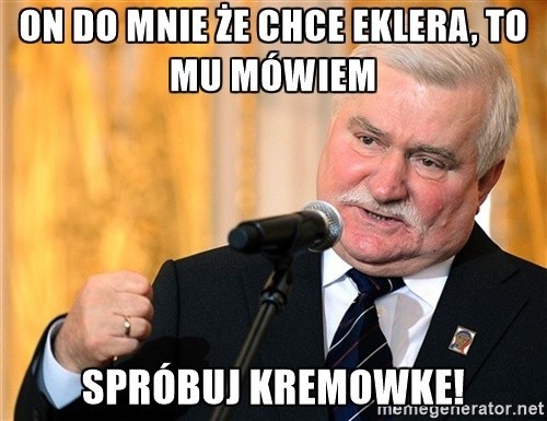 Lech Wałęsa MEMY Bo nakłonił Donalda Trumpa do prezydentury?...