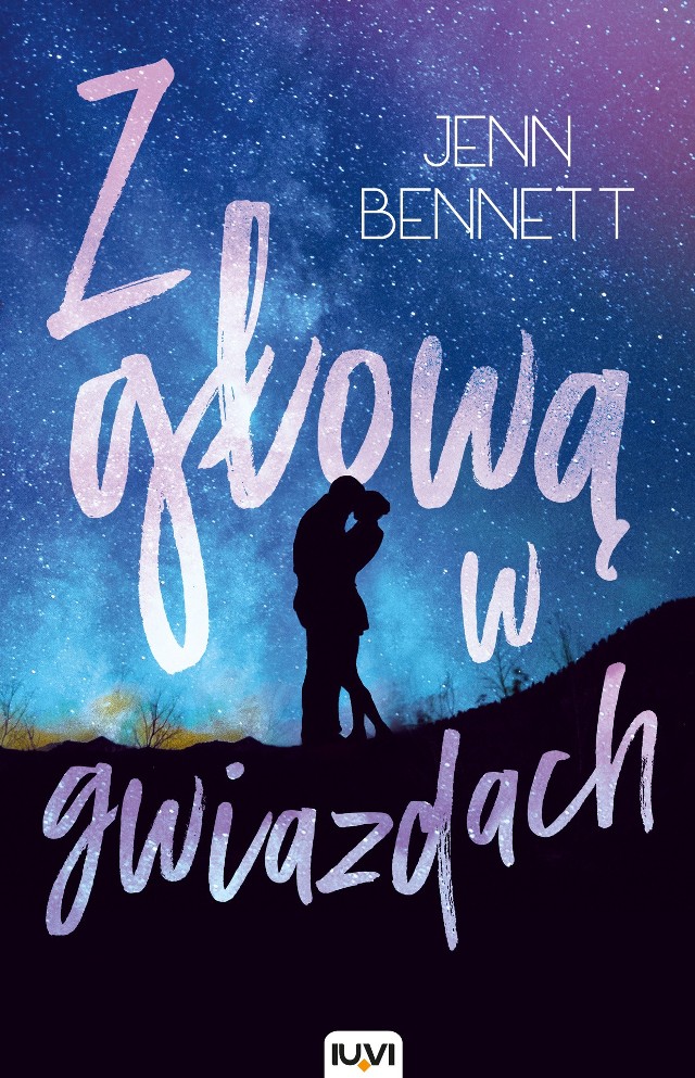 "Z głową w gwiazdach", Jenn Bennett, Wydawnictwo IUVI, Kraków 2019, stron: 393