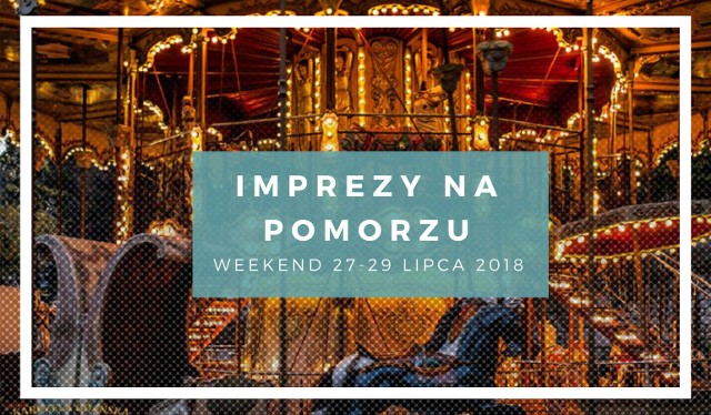 Najlepsze imprezy w weekend 27-29 lipca na PomorzuLipiec w Trójmieście i na całym Pomorzu obfituje w mnóstwo interesujących imprez. W ostatni weekend lipca najbardziej wyczekiwaną imprezą jest oczywiście otwarcie Jarmarku św. Dominika. Jednak w dniach 27-29 lipca na Pomorzu będzie działo się dużo więcej. Sprawdźcie listę najciekawszych wydarzeń!