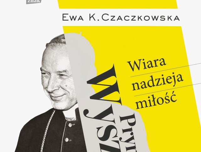 Czym kardynał Stefan Wyszyński zasłużył na beatyfikację?