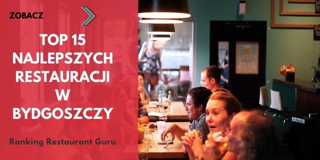 W których restauracjach w Bydgoszczy warto zjeść? Restaurant Guru, czyli portal, który rekomenduje restauracje na całym świecie, przestawia listę najlepszych restauracji w Bydgoszczy. Zobaczcie TOP 15 najlepszych restauracji według użytkowników Restaurant Guru.Sprawdź listę na kolejnych slajdach >>>Zobacz również: Kuchnie z całego świata w Bydgoszczy. Nietypowe restauracje przyciągają bydgoszczan