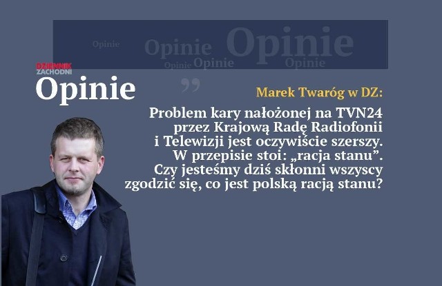 Marek Twaróg: Wolność słowa to fundament