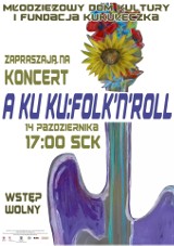 Koncert „A kuku. Tu folk’n’roll” w Starachowicach