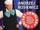 Koncert Andrzeja Rosiewicza odwołany