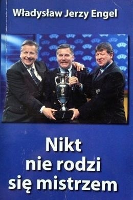 Autor: Jerzy Engel. Wydawnictwo: Euro Sport Managment. Rok...