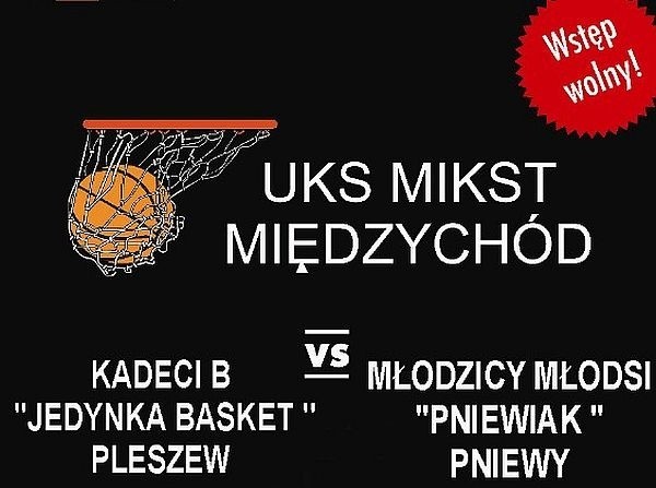 W sobotę młodzi koszykarze z międzychodzkiego klubu Mikst stoczą sportowe pojedynki z zawodnikami Jedynki Basket z Pleszewa i Pniewaka Pniewy.