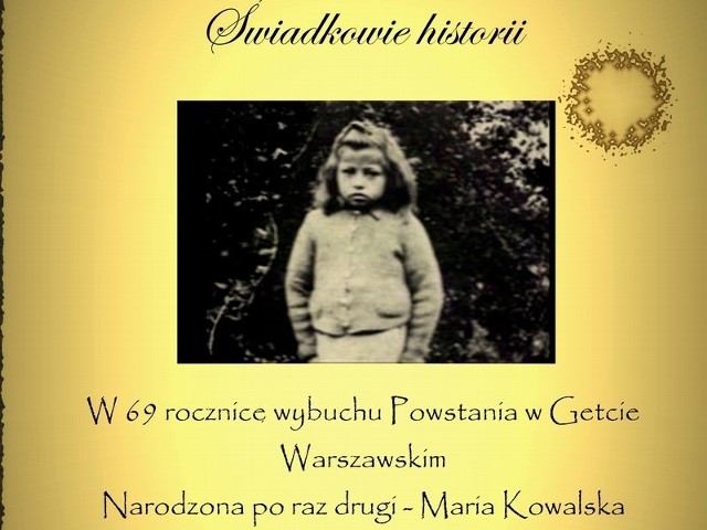 Dzięki polskiej niani Maria Kowalska przeżyła piekło getta i wyrok, wydany na wileńskich Żydów przez hitlerowców i litewskich nazistów.