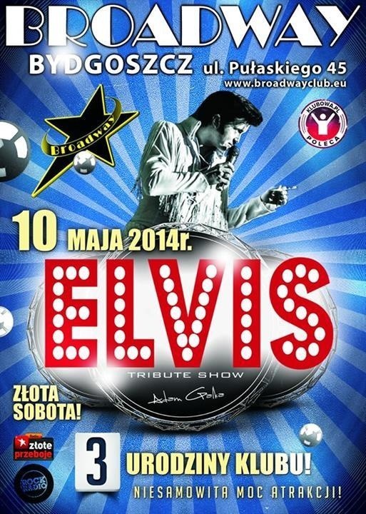 III Urodziny Broadway Klubu - Elvis Tribute Band Show...