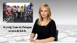 WIADOMOŚCI ECHA DNIA. Wyścig Tour de Pologne wraca do Kielc 