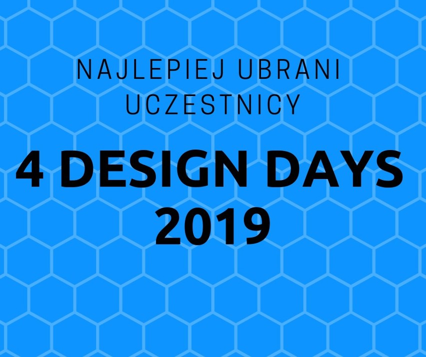 Najlepiej ubrani uczestnicy 4 Design Days. Zobacz galerię...