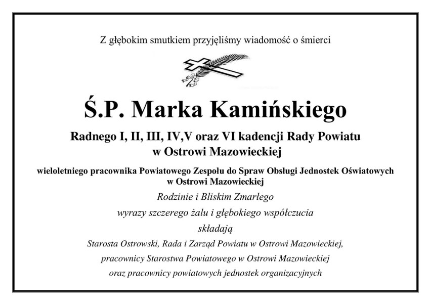 Zmarł Marek Kamiński, wieloletni radny Rady Powiatu w Ostrowi Mazowieckiej. Uroczystości pogrzebowe 10.04.2021