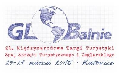 21. edycja Międzynarodowych Targów Turystyki, Spa, Sprzętu Turystycznego i Żeglarskiego GLOBalnie 2015 odbędzie się w dniach 27-29 marca 2015