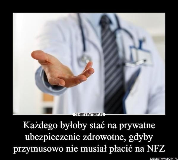 Memy O Szpitalach Lekarzach Pielęgniarkach I Polskiej Służbie Zdrowia Kurier Poranny 4417