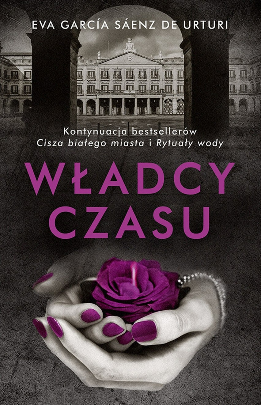 Eva García Sáenz de Urturi – Władcy czasu