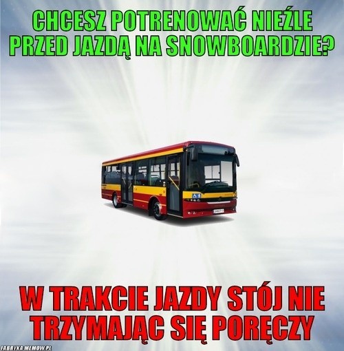 Kolejny mem ----->