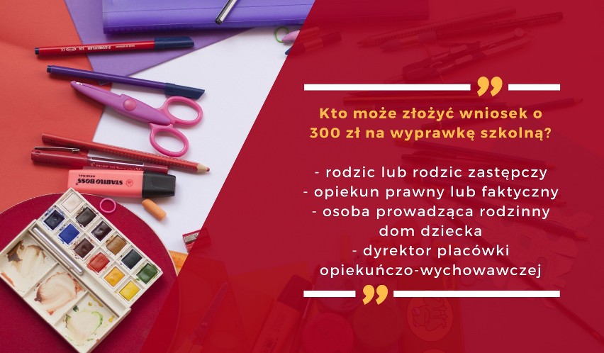 Kto może złożyć wniosek o 300 zł na wyprawkę szkolną?