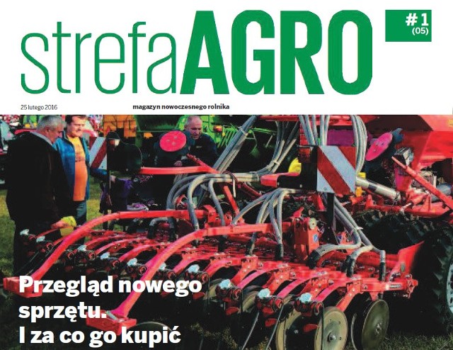 Tylko z Głosem bezpłatna papierowa Strefa AGROStrefa Agro, wydanie na 25 lutego 2016 roku.