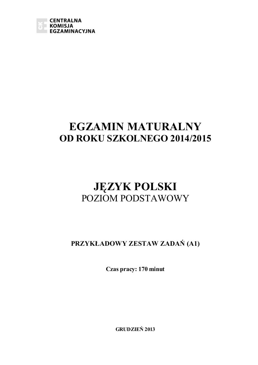 MATURA 2015. JĘZYK POLSKI. Przykładowe arkusze i odpowiedzi przygotowane przez CKE