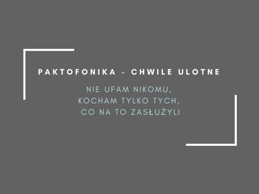 Paktofonika - Chwile ulotne