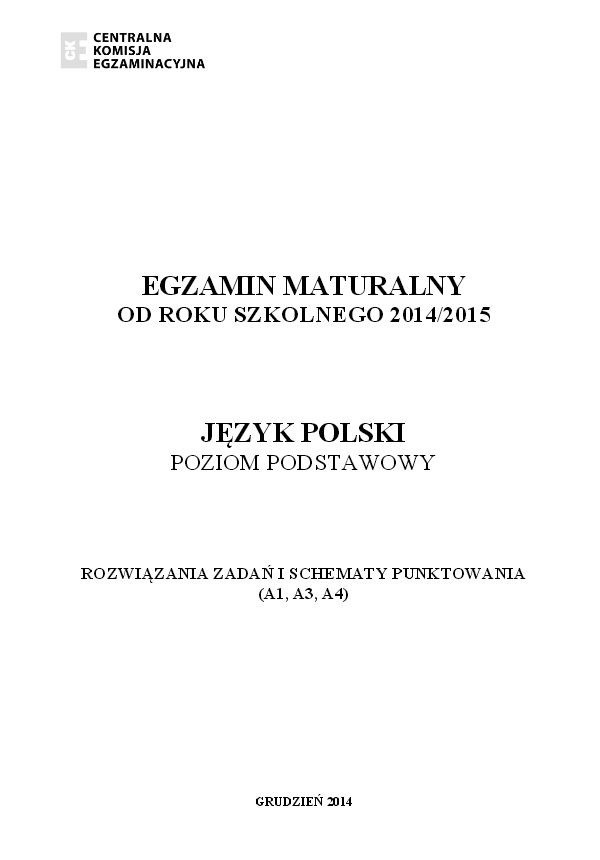 Próbna matura 2014: POLSKI poziom podstawowy 2015 [ODPOWIEDZI, ARKUSZE CKE]