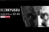 Nowy program Marka Czyża "Bez Retuszu"        