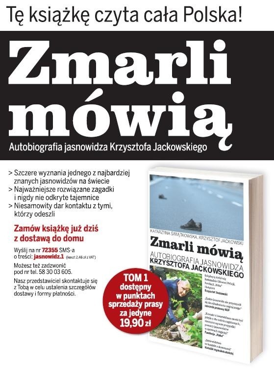 Autobiografia jasnowidza Krzysztofa Jackowskiego "Zmarli...