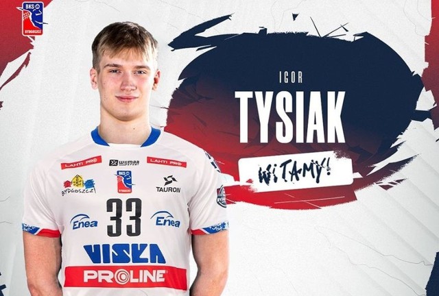 Igor Tysiak to siódmy nowy gracz BKS Visła Proline Bydgoszcz