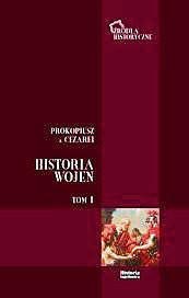 Prokopiusz z Cezarei „Historia wojen”, tom 1, przekład i opracowanie Dariusz Brodka, Historia Iagellonica, Kraków 2013