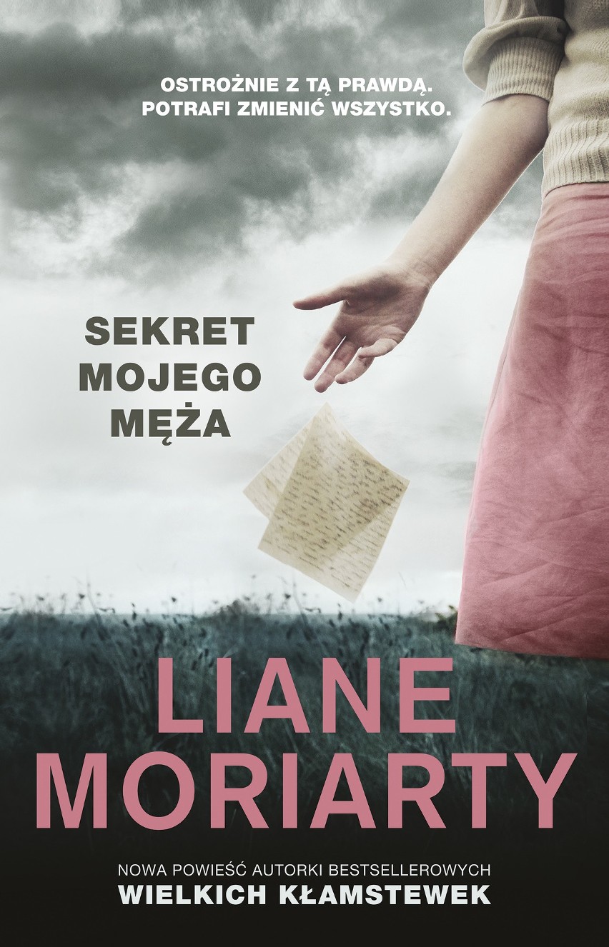 Liane Moriarty, „Sekret mojego męża”, Wydawnictwo Znak...