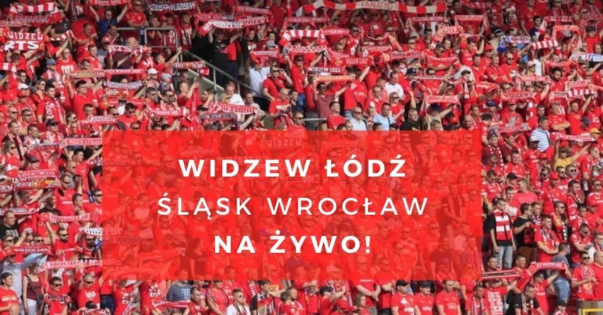 Widzew Łódź - Śląsk Wrocław 1:0. Jest pierwsze wiosenne zwycięstwo!