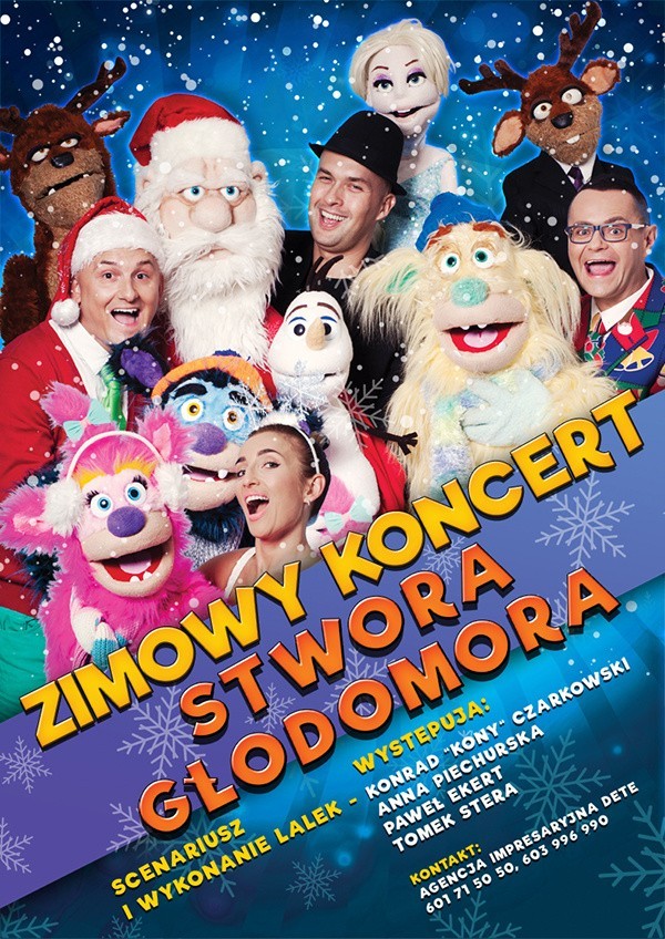 Zimowy koncert Stwora Głodomora to świetny spektakl dla...