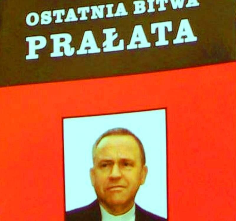 „Ostatnia bitwa prałata” - książka autorstwa dr Petera Rainy