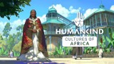 Humankind – pierwszy dodatek już wkrótce. Zobacz zawartość rozszerzenia Cultures of Africa