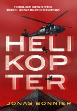 Jonas Bonnier – Helikopter. Imigranci uziemili policyjny helikopter 