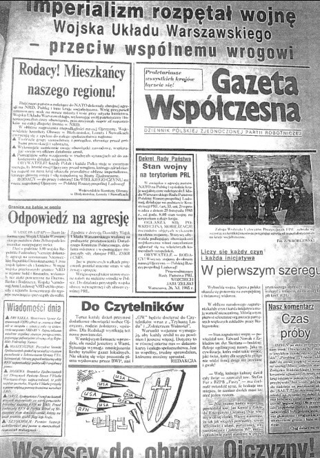 W głowach dygnitarzy Polskiej Zjednoczonej Partii Robotniczej i  emerytowanych wojskowych z Obrony Cywilnej rodziły się scenariusze imperialistycznych ataków na Polskę.Taką gazetę przygotowała w 1985 roku grupa dziennikarzy "Gazety Współczesnej" - na wypadek ataku wojsk NATO.