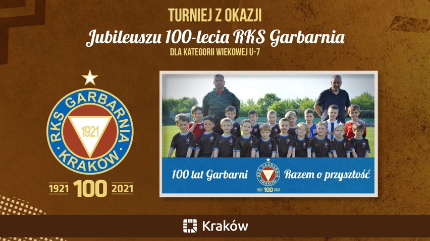 Garbarnia Kraków. Dwa turnieje piłkarskie - 7- i 11-latków - z okazji 100-lecia klubu "Brązowych"