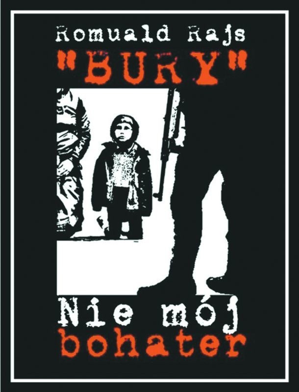 Takie plakaty pojawiły się w Hajnówce przed spotkaniem pod hasłem "Bury nie mój bohater&#8221;, na którym prezentowano film